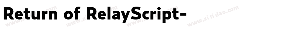 Return of RelayScript字体转换